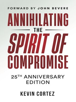 cover image of Annihilating the Spirit of Compromise